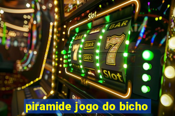 piramide jogo do bicho